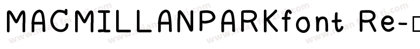 MACMILLANPARKfont Re字体转换